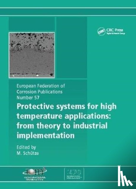 Schutze, M. - Protective Systems for High Temperature Applications EFC 57