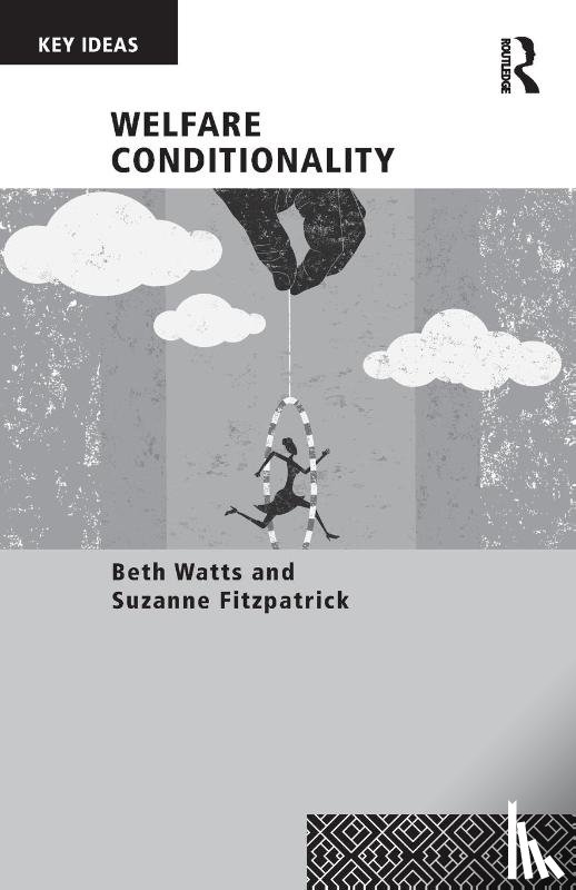 Watts, Beth (Heriot-Watt University, Fitzpatrick, Suzanne (Heriot-Watt University - Welfare Conditionality