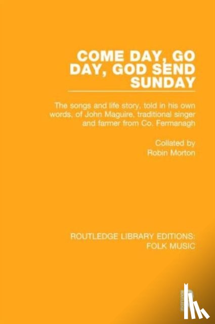 Morton, Robin - Come Day, Go Day, God Send Sunday