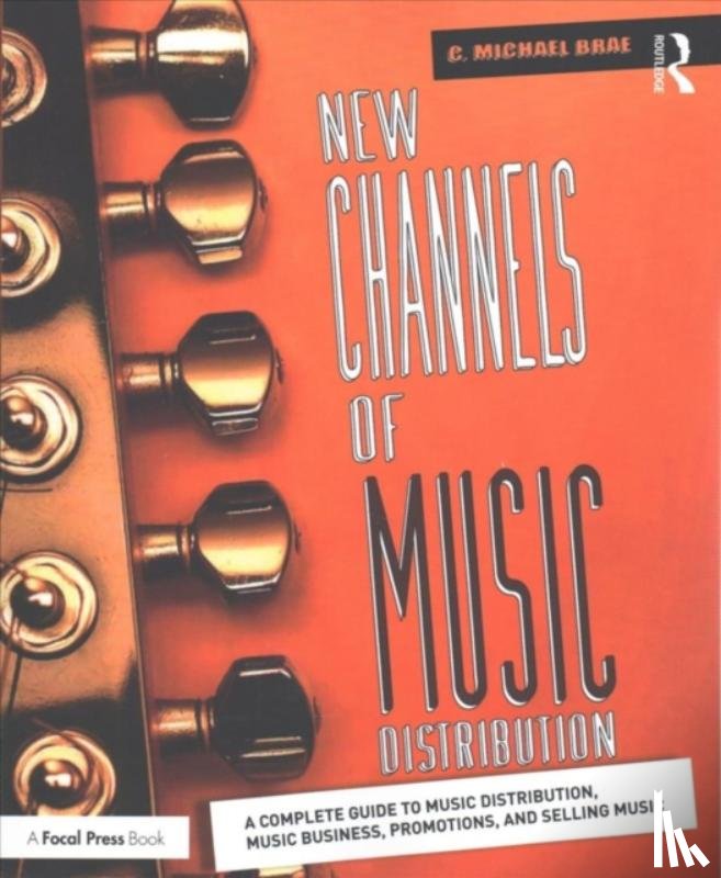 Brae, C. Michael - New Channels of Music Distribution