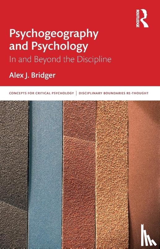 Bridger, Alex J. (Division of Psychology and Counselling - Psychogeography and Psychology