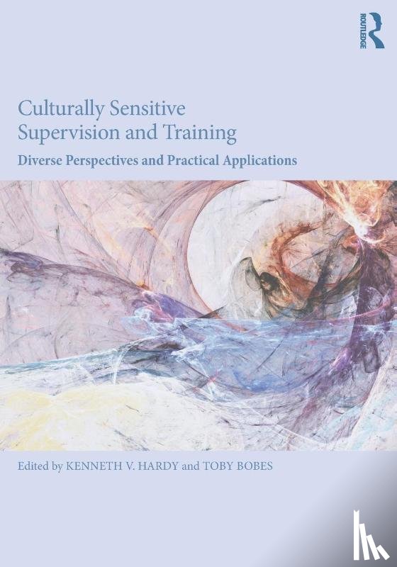  - Culturally Sensitive Supervision and Training