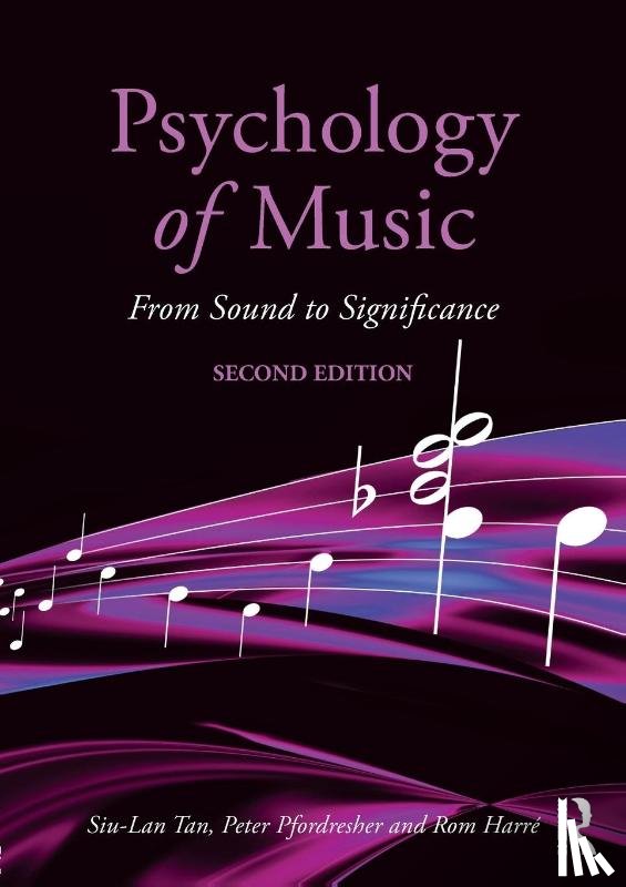 Tan, Siu-Lan (Kalamazoo College, Pfordresher, Peter (University at Buffalo, Harre, Rom - Psychology of Music