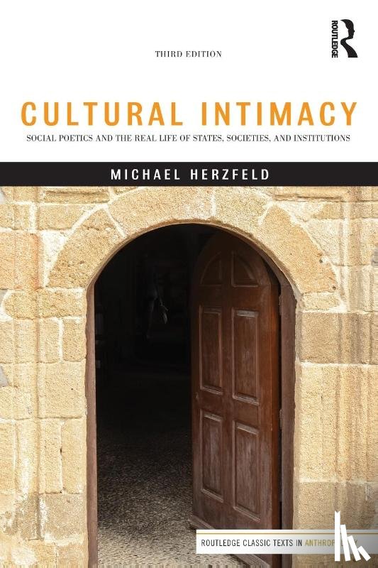 Herzfeld, Michael (Harvard University - Cultural Intimacy