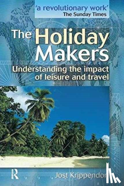 Krippendorf, Jost - Holiday Makers