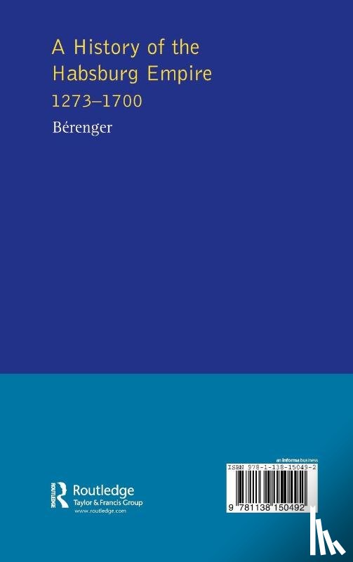 Berenger, Jean, Simpson, C.A. - A History of the Habsburg Empire 1273-1700