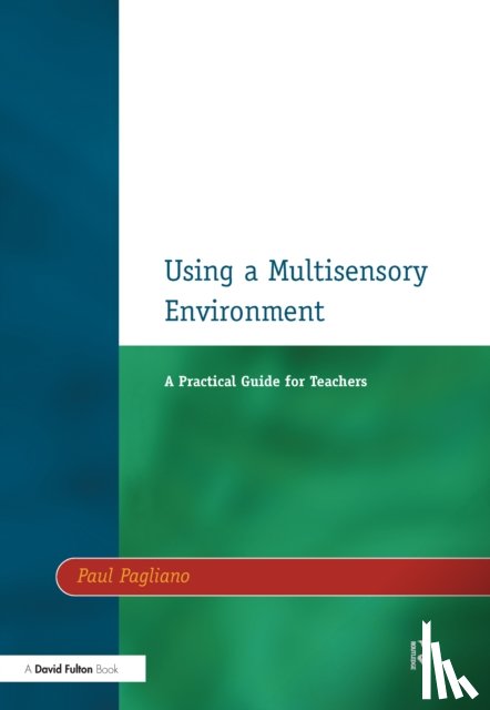 Pagliano, Paul - Using a Multisensory Environment