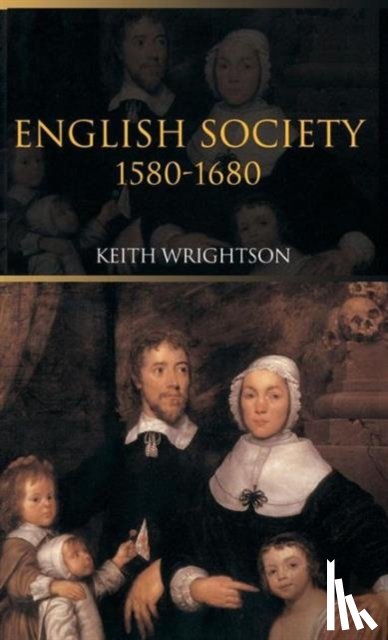 Wrightson, Keith (Yale University - English Society 1580–1680