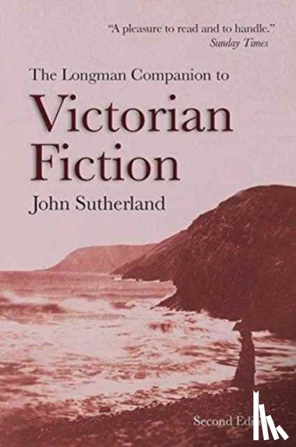 Sutherland, John - The Longman Companion to Victorian Fiction