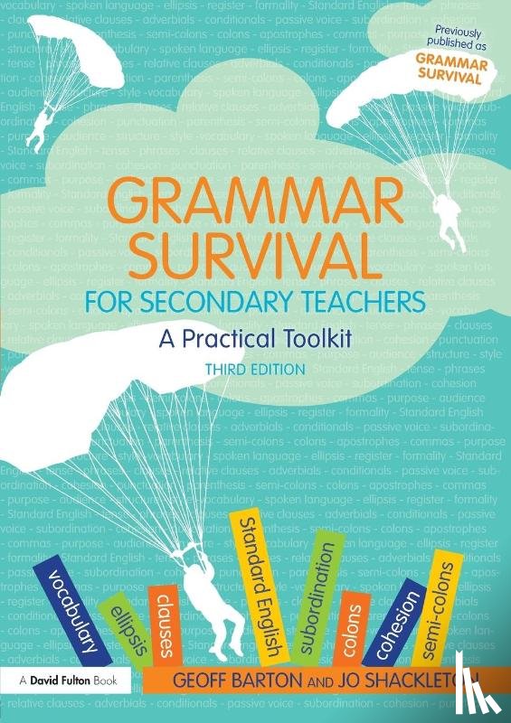 Barton, Geoff, Shackleton, Jo (Primary teacher - Grammar Survival for Secondary Teachers