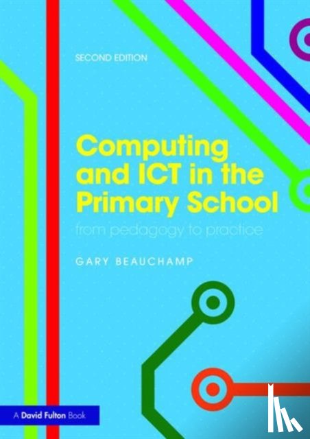 Beauchamp, Gary (Cardiff Metropolitan University, UK) - Computing and ICT in the Primary School