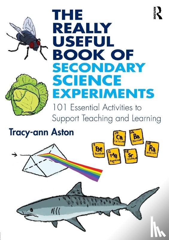 Aston, Tracy-ann - The Really Useful Book of Secondary Science Experiments