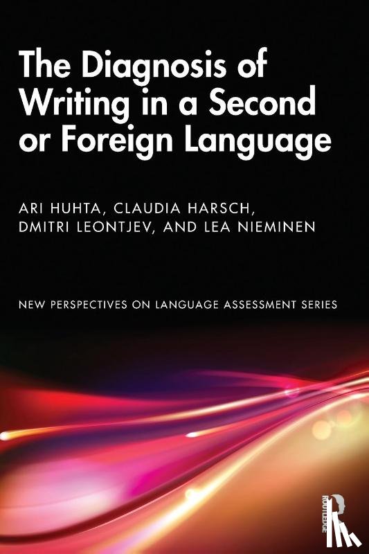 Huhta, Ari, Harsch, Claudia, Leontjev, Dmitri (Postdoctoral researcher in the Department of Language and Communication Studies at University of Jyvaskyla, Nieminen, Lea (University of Jyvaskyla - The Diagnosis of Writing in a Second or Foreign Language