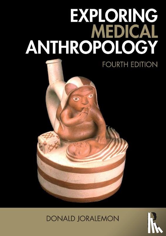 Joralemon, Donald (Smith College - Exploring Medical Anthropology