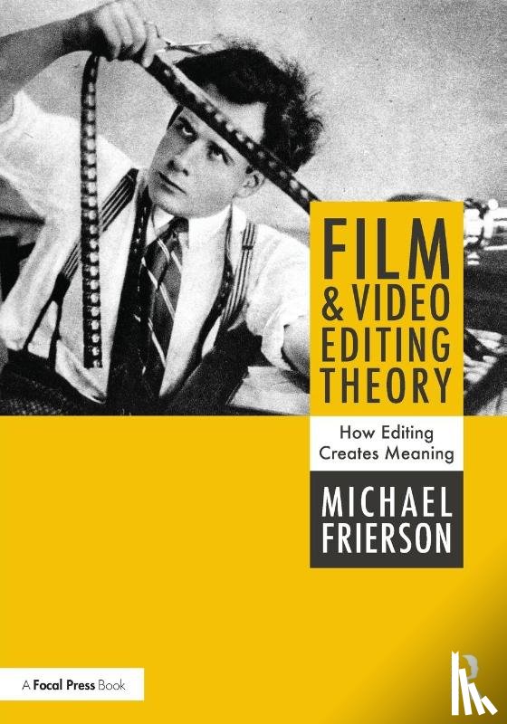 Frierson, Michael (University of North Carolina at Greensboro - Film and Video Editing Theory