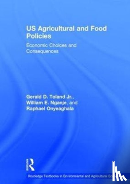Toland, Jr., Nganje, William E., Onyeaghala, Raphael (Southwest Minnesota State University - US Agricultural and Food Policies