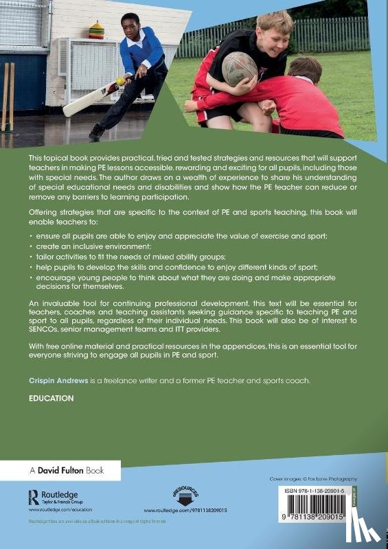 Andrews, Crispin - Addressing Special Educational Needs and Disability in the Curriculum: PE and Sports