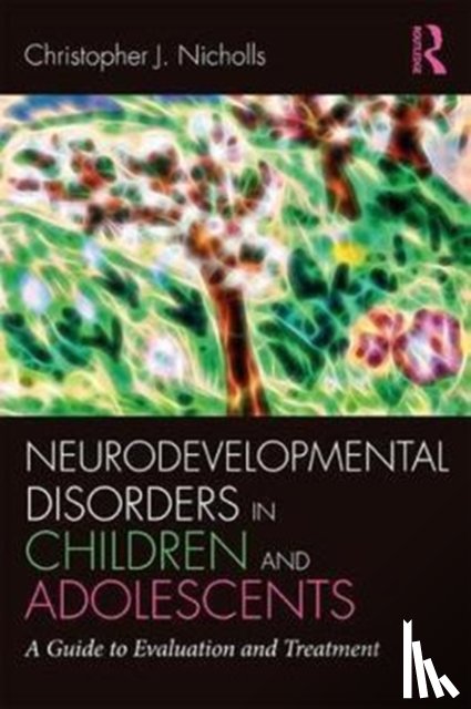 Nicholls, Christopher J. (The Nicholls Group - Neurodevelopmental Disorders in Children and Adolescents