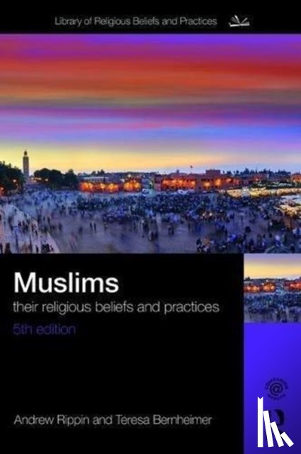Bernheimer, Teresa, Rippin, Andrew (University of Victoria, Canada) - Muslims