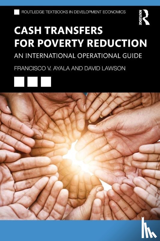 Ayala, Francisco V., Lawson, David (University of Manchester - Cash Transfers for Poverty Reduction
