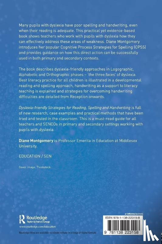 Montgomery, Diane (Middlesex University - Dyslexia-friendly Strategies for Reading, Spelling and Handwriting