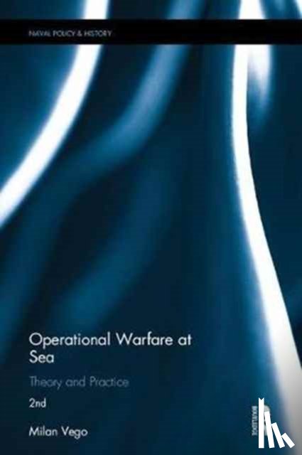 Vego, Milan - Operational Warfare at Sea