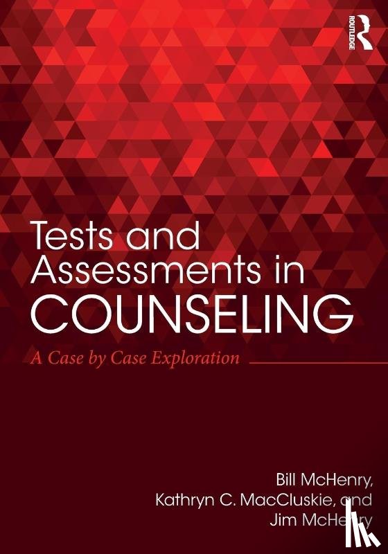  - Tests and Assessments in Counseling