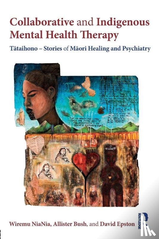 NiaNia, Wiremu, Bush, Allister, Epston, David - Collaborative and Indigenous Mental Health Therapy