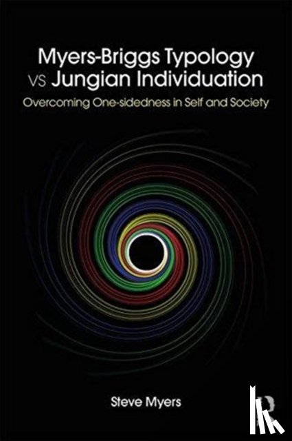 Myers, Steve - Myers-Briggs Typology vs. Jungian Individuation