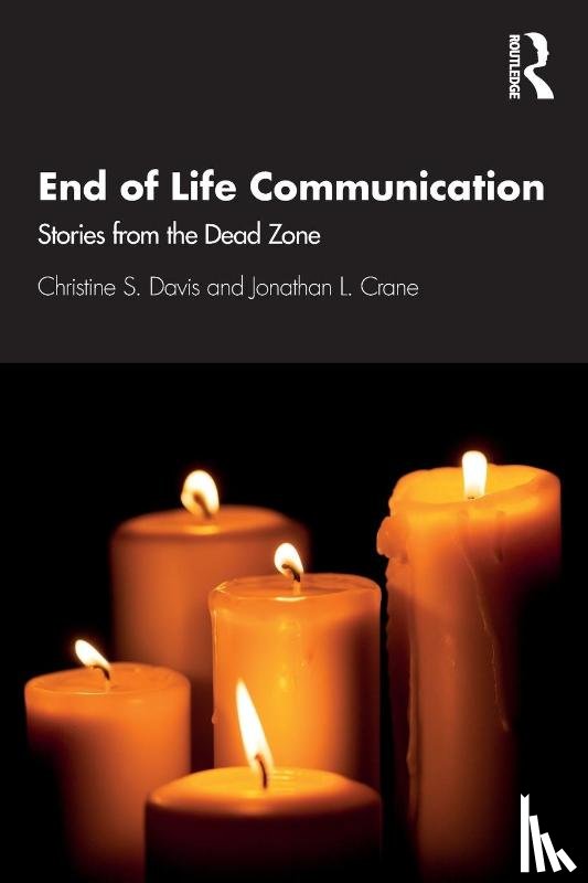Davis, Christine S. (University of North Carolina at Charlotte, Crane, Jonathan L. (University of North Carolina at Charlotte - End of Life Communication