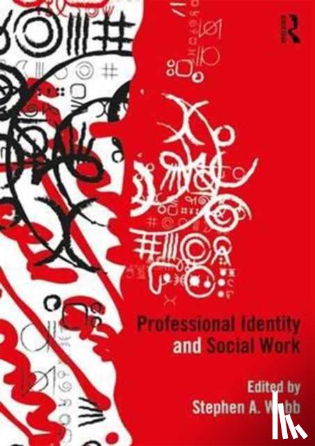 Webb, Stephen A. - Professional Identity and Social Work
