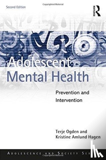 Ogden, Terje, Hagen, Kristine Amlund (Chq 3461 returned in post) - Adolescent Mental Health