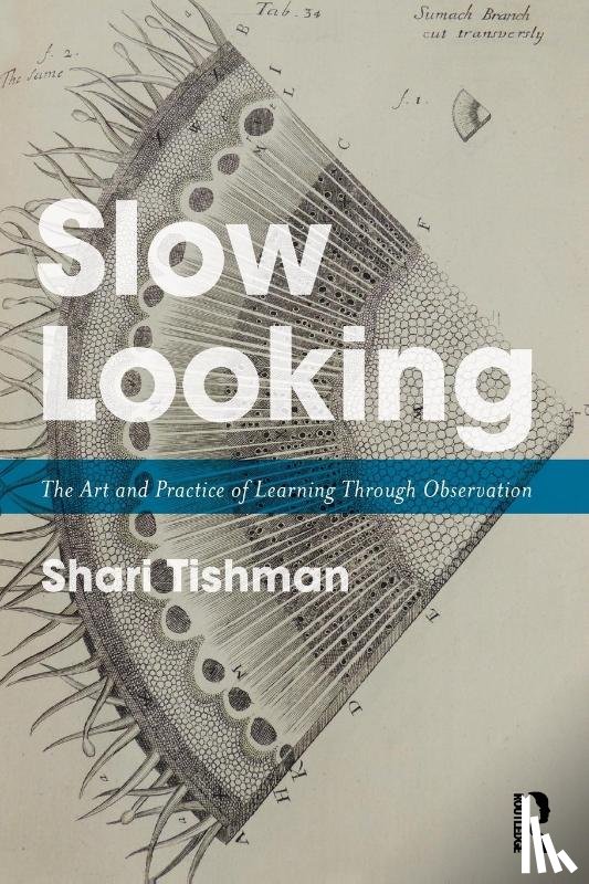 Tishman, Shari - Slow Looking