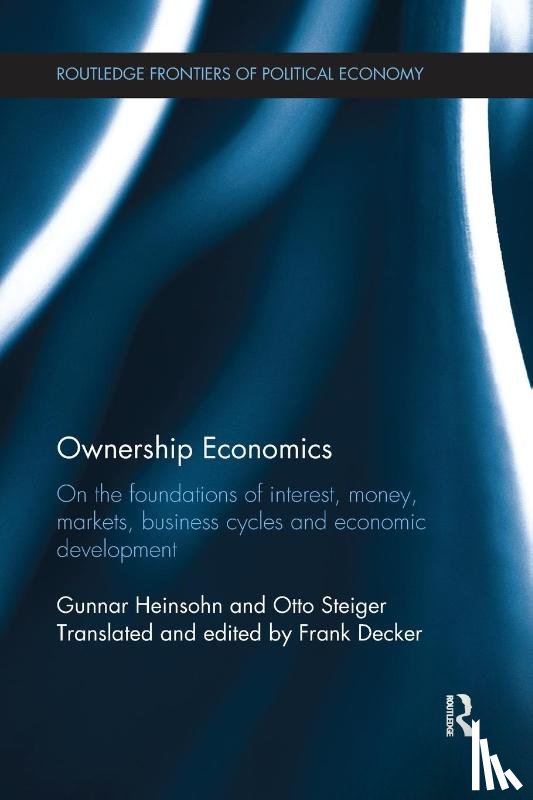 Heinsohn, Gunnar (University of Bremen, Steiger, Otto - Ownership Economics