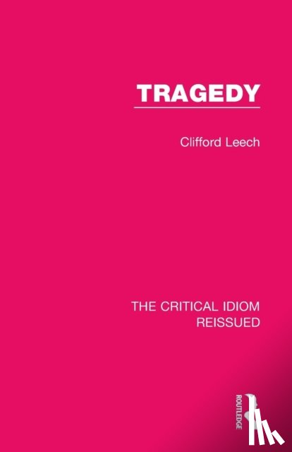 Leech, Clifford - Tragedy