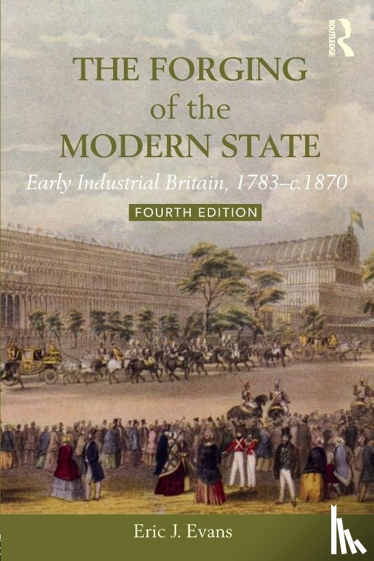 Evans, Eric J. - The Forging of the Modern State