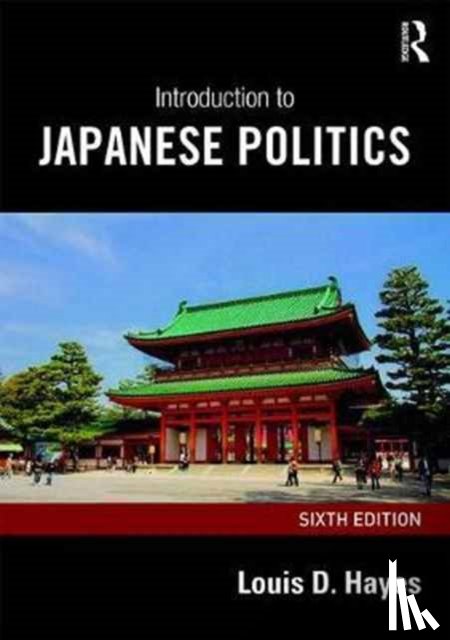 Hayes, Louis D. - Introduction to Japanese Politics