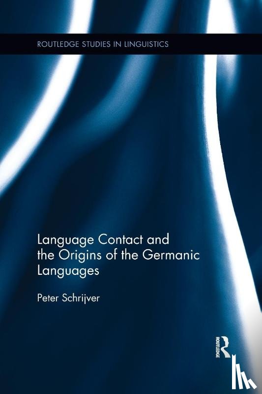 Schrijver, Peter (University of Utrecht - Language Contact and the Origins of the Germanic Languages