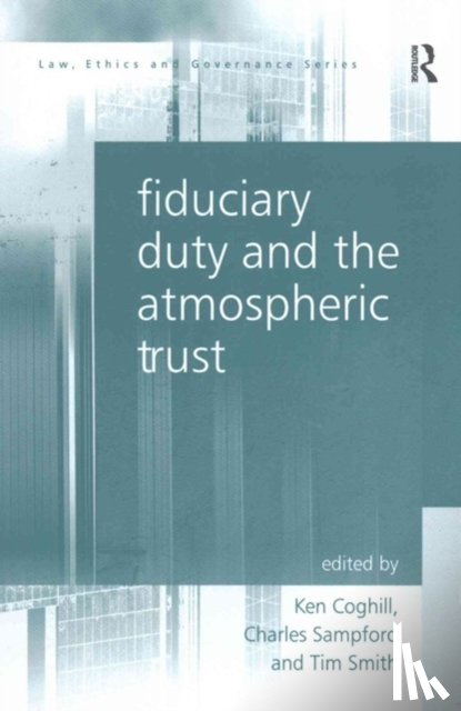 Sampford, Charles, Coghill, Ken, Smith, Tim - Fiduciary Duty and the Atmospheric Trust
