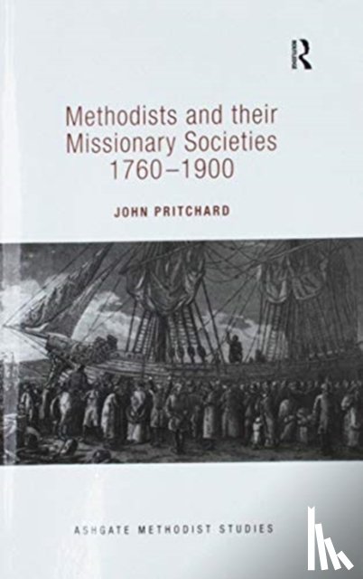 Pritchard, John - Methodists and their Missionary Societies 1760-1900