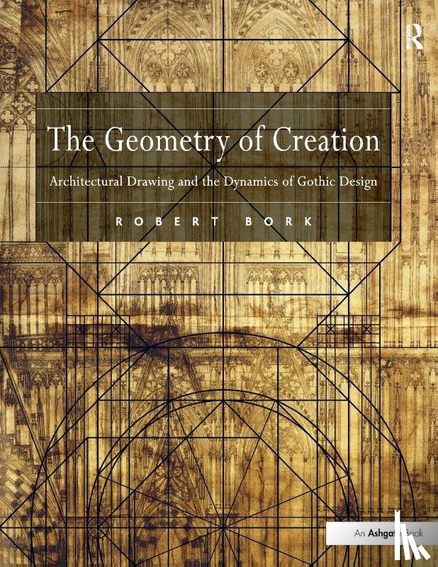 Bork, Robert - The Geometry of Creation