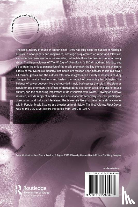 Frith, Simon, Brennan, Matt, Cloonan, Martin (University of Glasgow, Webster, Emma - The History of Live Music in Britain, Volume I: 1950-1967
