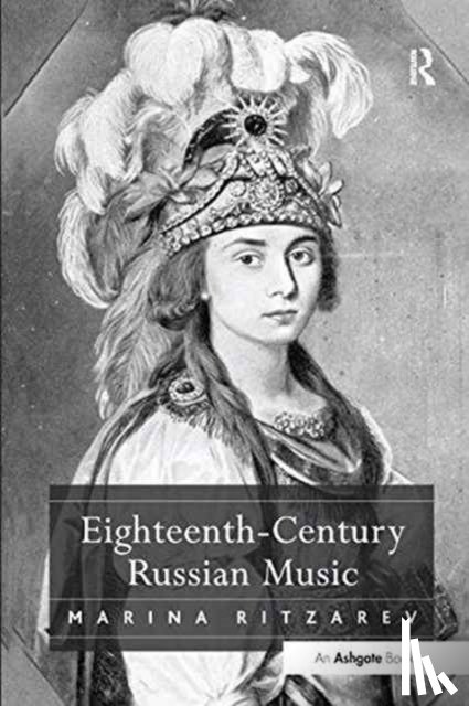 Ritzarev, Marina - Eighteenth-Century Russian Music