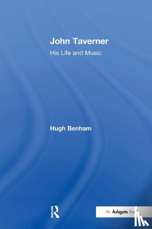 Benham, Hugh - John Taverner