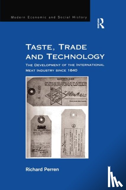 Perren, Richard - Taste, Trade and Technology