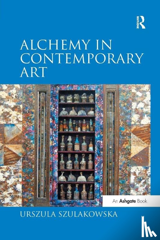 Szulakowska, Urszula - Alchemy in Contemporary Art