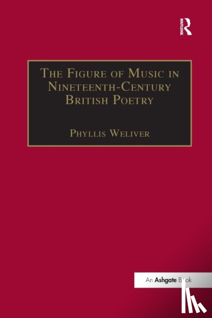  - The Figure of Music in Nineteenth-Century British Poetry