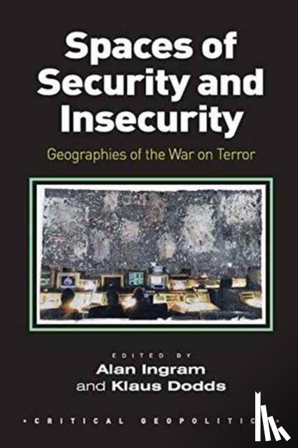 Ingram, Alan - Spaces of Security and Insecurity