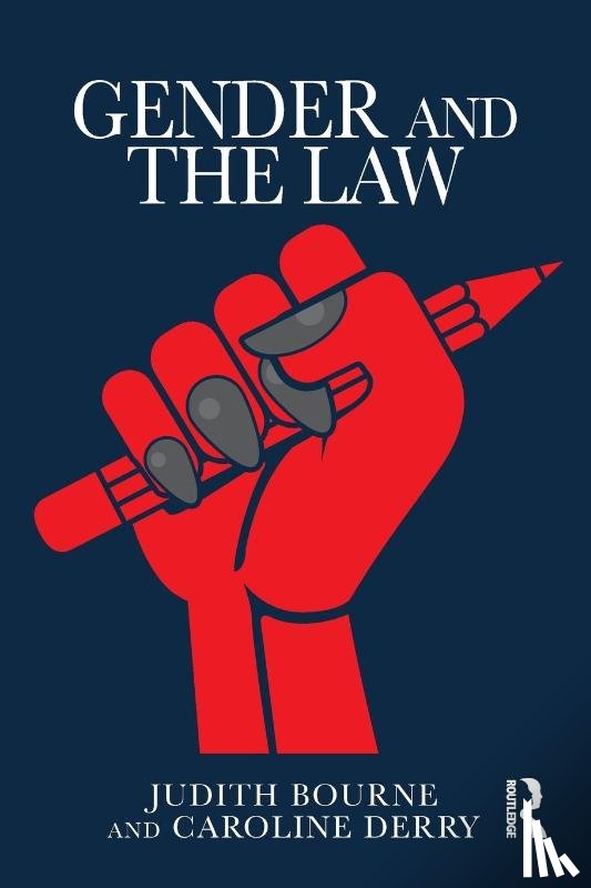 Bourne, Judith, Derry, Caroline - Gender and the Law