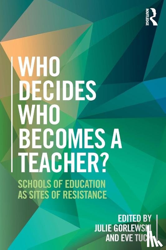  - Who Decides Who Becomes a Teacher?